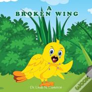 A Broken Wing