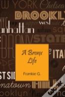 A Bronx Life