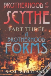 A Brotherhood Forms