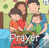 A Brother'S Prayer