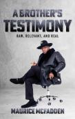 A Brother'S Testimony