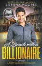 A Brush With A Billionaire - Preview