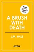 A Brush With Death