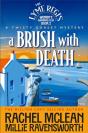 A Brush With Death - Preview