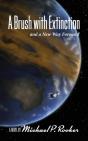 A Brush With Extinction And A New Way Forward - Preview