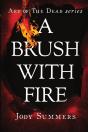 A Brush With Fire - Preview