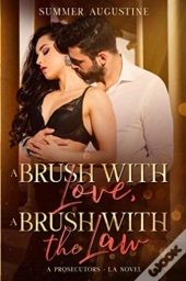 A Brush With Love, A Brush With The Law