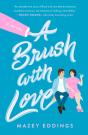 A Brush With Love - Preview