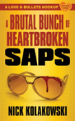 A Brutal Bunch Of Heartbroken Saps