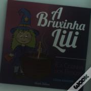 A Bruxinha Lili e a Cozinha dos Feitiços
