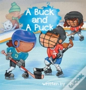 A Buck And A Puck