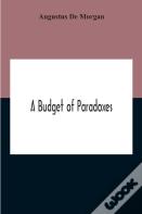 A Budget Of Paradoxes
