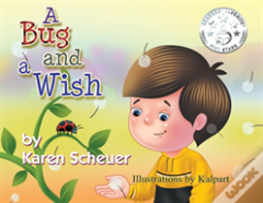 A Bug And A Wish