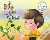 A Bug And A Wish