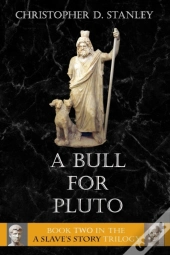 A Bull For Pluto: A Slave'S Story, Book