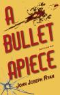 A Bullet Apiece - Preview