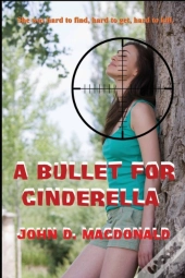 A Bullet For Cinderella