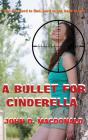 A Bullet For Cinderella - Preview