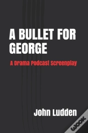 Capa do artigo A Bullet For George