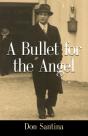 A Bullet For The Angel - Preview
