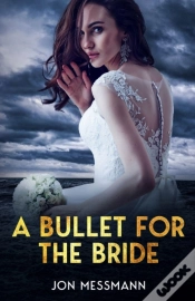 Capa do artigo A Bullet For The Bride
