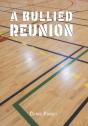A Bullied Reunion - Preview