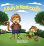 A Bully In Monkeyville - Preview