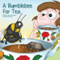 A Bumblebee For Tea - Preview