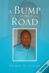 A Bump In The Road