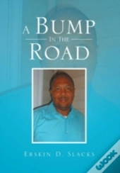 A Bump In The Road