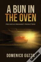 A Bun In The Oven