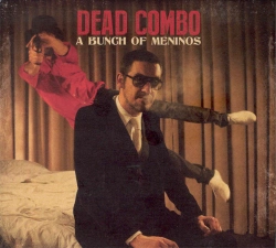 Capa do artigo A Bunch Of Meninos - CD