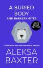 A Buried Body And Barkery Bites - Preview