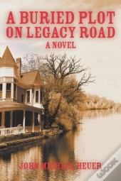 A Buried Plot On Legacy Road