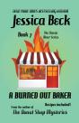 A Burned Out Baker - Preview