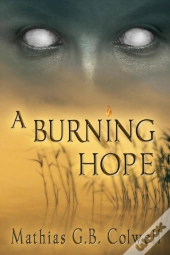 A Burning Hope