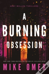 A Burning Obsession