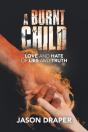 A Burnt Child - Preview