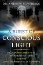 A Burst Of Conscious Light - Preview