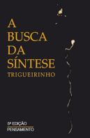 A Busca da Síntese
