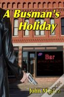 A Busman'S Holiday