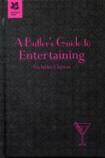 A Butler'S Guide To Entertaining