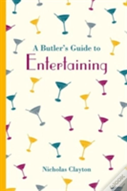 Capa do artigo A Butler'S Guide To Entertaining