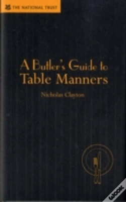 Capa do artigo A Butler'S Guide To Table Manners