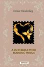 A Butterfly With Burning Wings - Preview