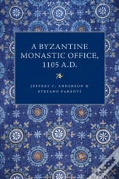 Capa do artigo A Byzantine Monastic Office, A.D. 1105
