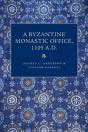 A Byzantine Monastic Office, A.D. 1105 - Preview