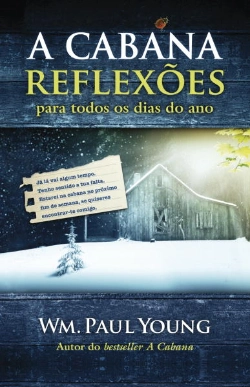 Capa do artigo A Cabana - Reflexões para todos os dias do ano