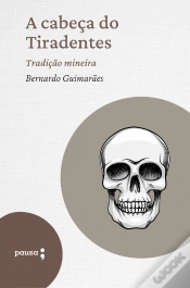 Capa do artigo A Cabeça Do Tiradentes