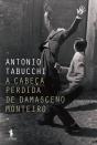 A Cabeça Perdida De Damasceno Monteiro - Preview